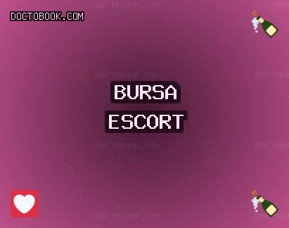 Bursa Escort: Osmangazi Escort, Gürsu Escort, Yenişehir Escort
